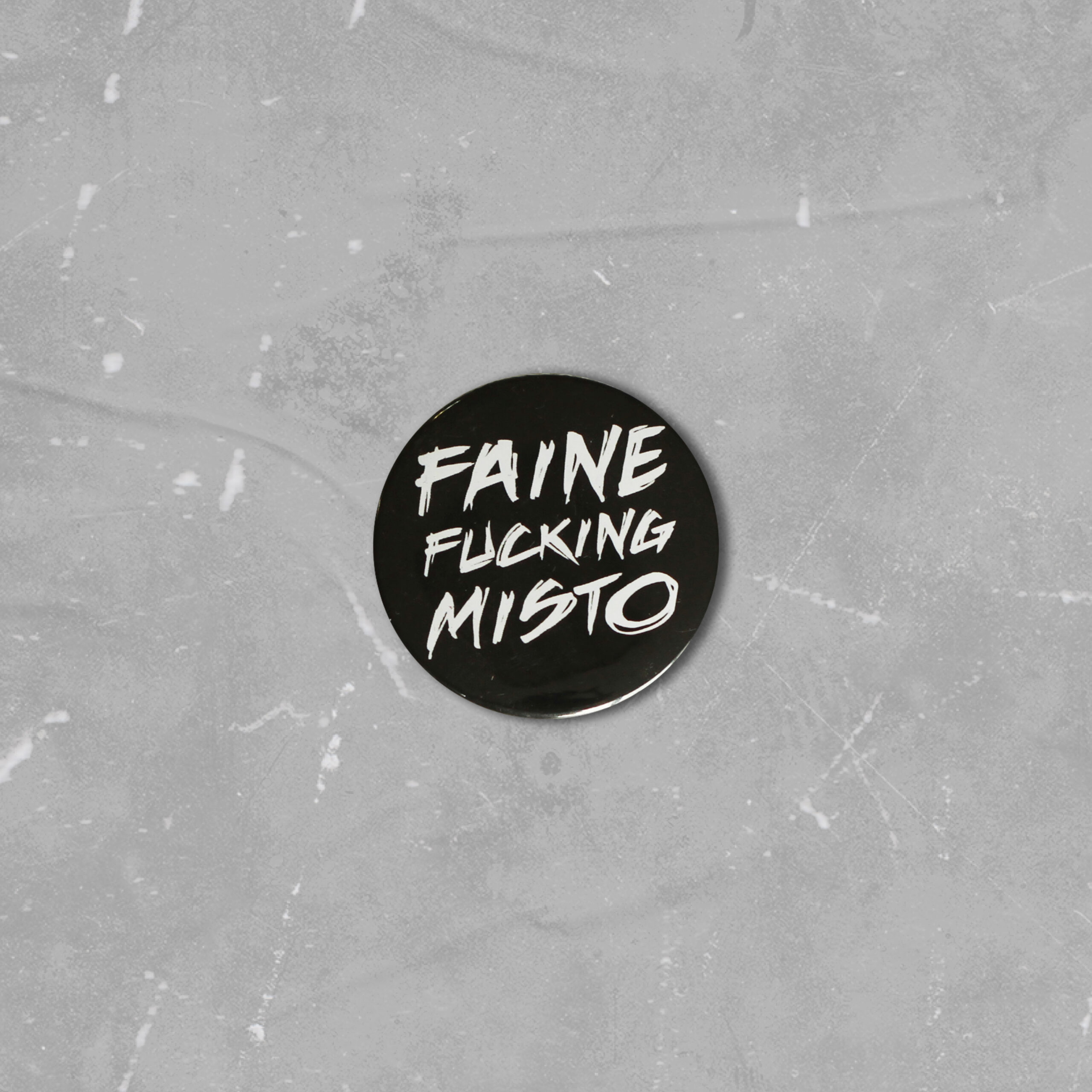 5 Значок Faine Fucking Misto - Зображення 1